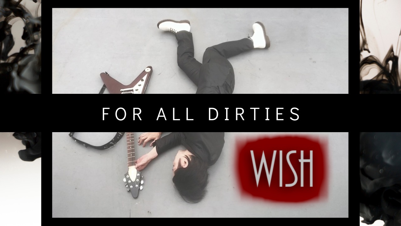 for all dirties wish MV