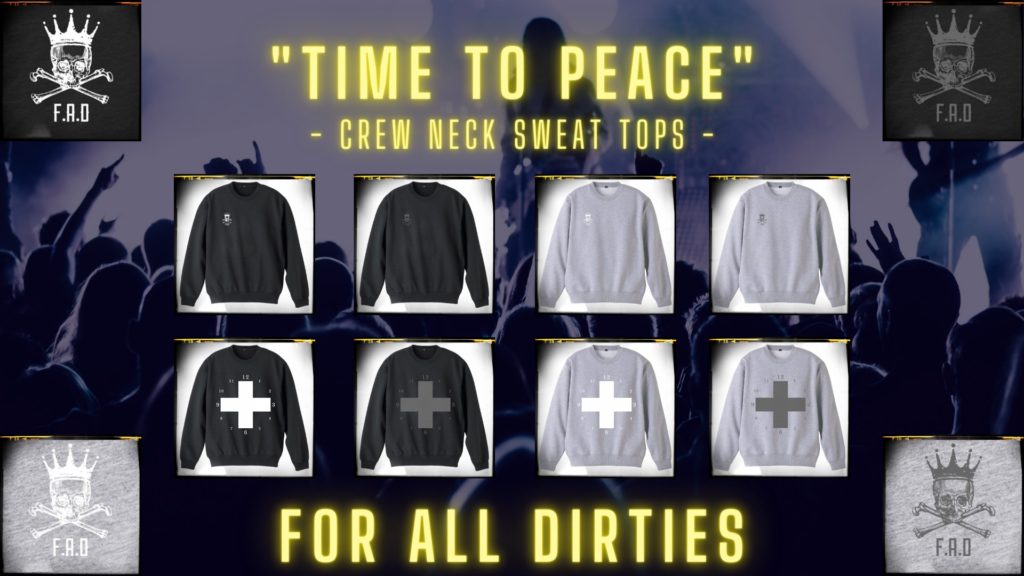 for all dirties sweatshirts "time to peace"